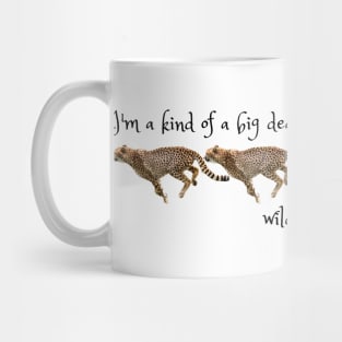 I'm kind of a bid deal, wild, adventurer and fascinating, adventurer, wild Mug